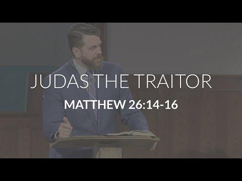 Judas the Traitor (Matthew 26:14-16)