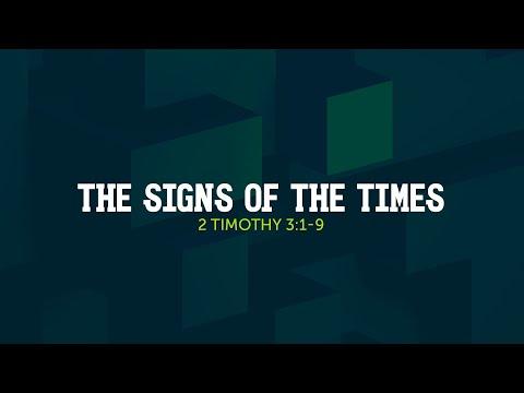 The Signs of the Times - 2 Timothy 3:1-9 | Dr. Carl Broggi, Senior Pastor