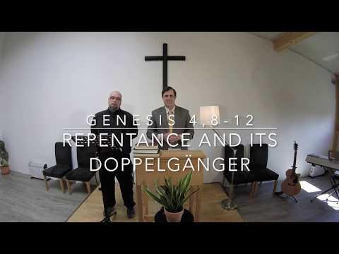 Genesis 4:8-12 | Repentance and Its Doppelgänger