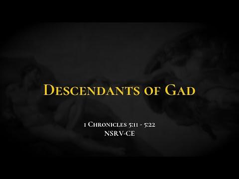 Descendants of Gad - Holy Bible, 1 Chronicles 5:11-5:22