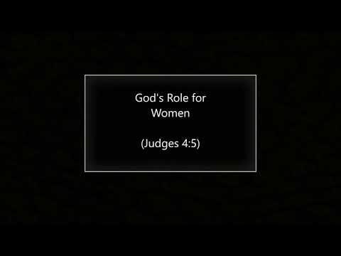 God's Role for Women (Judges 4:5) ~ Richard L Rice, Sellwood Community Church