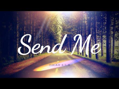 Isaiah 6:1-8 | Send Me | Matthew Dodd