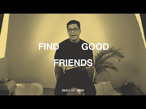 Find Good Friends — Daily Devo • Ecclesiastes 4:9-12