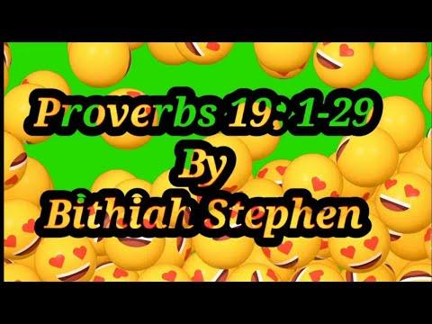 Proverbs 19: 1-29 | Bithiah Stephen