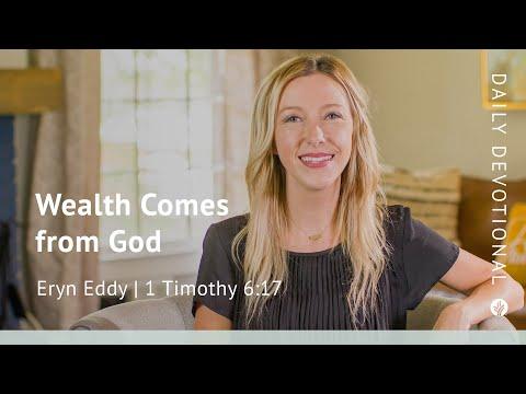 Wealth Comes from God | 1 Timothy 6:17 | Our Daily Bread Video Devotional