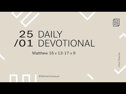 Daily Devotion with Ethel Sibanda // Matthew 16:13-17:9