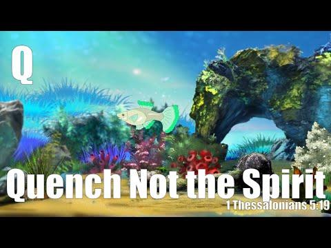 1 Thessalonians 5:19 Song - Quench Not the Spirit