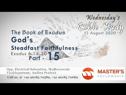 The Book of Exodus 6:14-30 II Wednesday Bible Study II Part 15