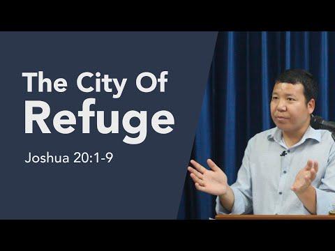 The City Of Refuge || Joshua 20:1-9