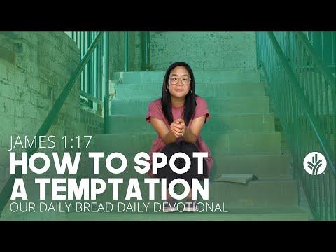 How to Spot a Temptation | James 1:17 | Our Daily Bread Video Devotional