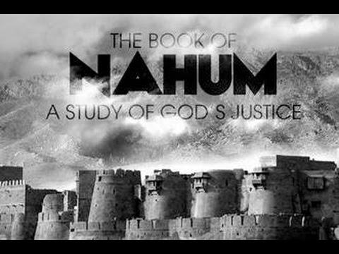 Nahum 1:1-15 - He is Slow to Anger