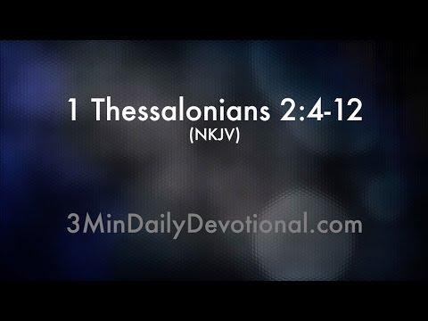 1 Thessalonians 2:4-12 (3minDailyDevotional) (#146)