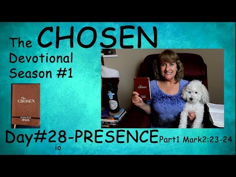 The Chosen Season 1 Devotional Day #28  “PRESENCE Part 1”  Mark 2:23-24 Read by Nancy Stallard