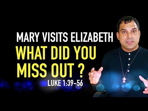 Mary Visits Elizabeth: What You Miss Out? (Luke 1:39-56)