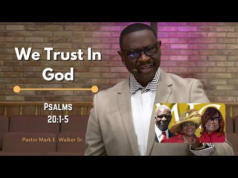 We Trust in God: Psalms 20:1-5