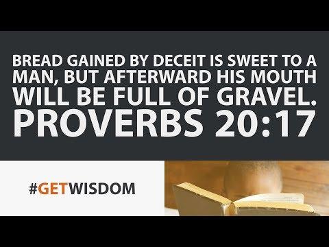 Proverbs | Get Wisdom Proverbs 20:17
