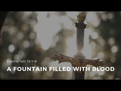 Zechariah 13:1-9 "A Fountain Filled with Blood" - June 18, 2021 | ECC Abu Dhabi