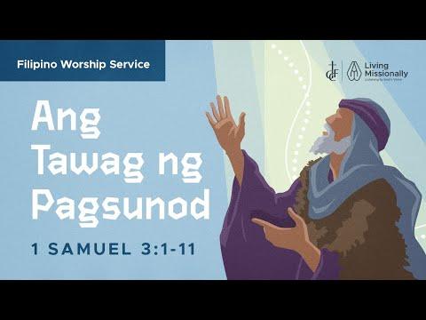 Ang Tawag ng Pagsunod • 1 Samuel 3:1-11 • July 11, 2021