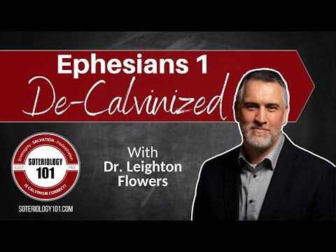 Ephesians 1 De-Calvinized