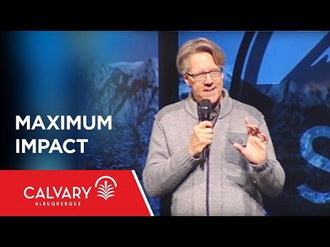 Maximum Impact - 1 Peter 2:11-12 - Skip Heitzig