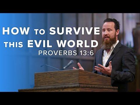 Jeff Durbin: How to Survive This Evil World | Proverbs 13:6