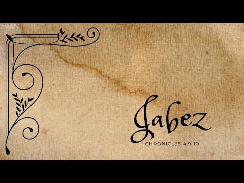 Jabez - 1 Chronicles 4:9-10