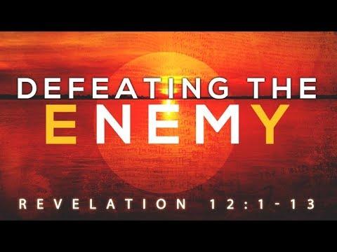 Revelation 12:1-13 | Defeating the Enemy | Rich Jones