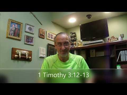 Trinity Bible Study June 7, 2022 1 Timothy 3:12-16