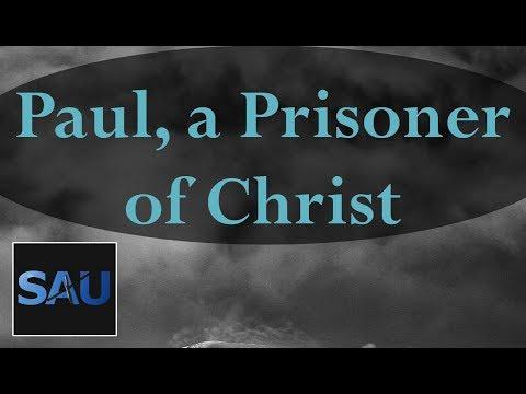 Paul, a Prisoner for Christ || Ephesians 3:1 || November 23rd, 2018 || Daily Devotional