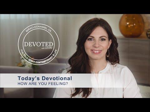 Devoted: How Are You Feeling? (Job 3:25)