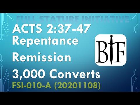 FSI-010-A Acts 2:37-47 Repentance, Remission, 3,000 converts