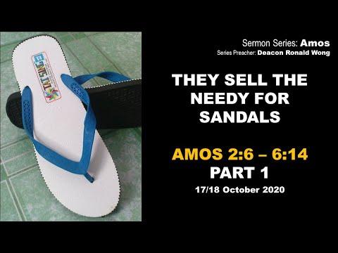 They Sell the Needy for Sandals -  (Amos 2:6-6:14)
