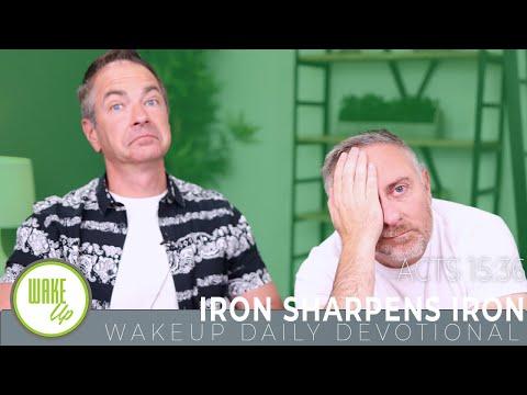 WakeUp Daily Devotional | Iron Sharpens Iron | Acts 15:36