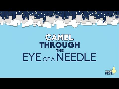 Camel Through The Eye of A Needle [Matthew 19:16-26]