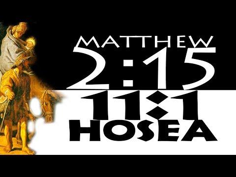 Gospel Truth: Matthew 2:15 / Hosea 11:1
