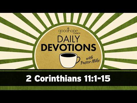 2 Corinthians 11:1-15 // Daily Devotions with Pastor Mike
