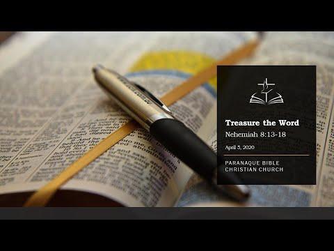 Treasure The Word  |  Nehemiah 8:13-18  |  April 5, 2020