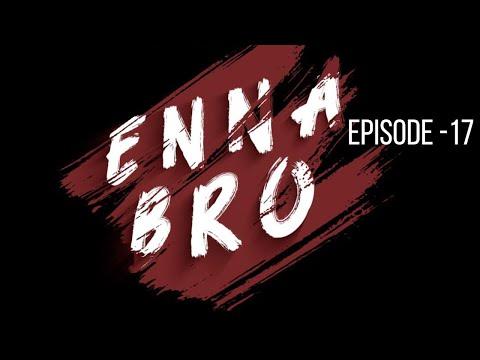Enna Bro | Episode - 17 | Proverbs 13 : 24