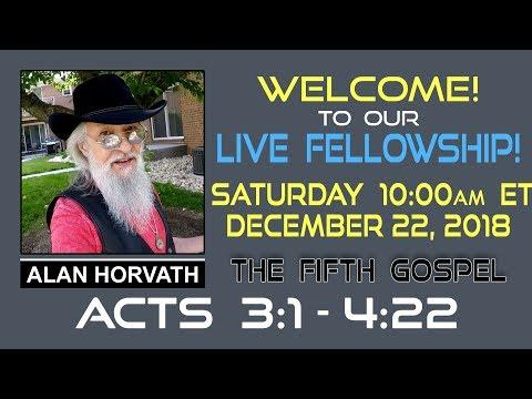 Live Fellowship!  ACTS 3:1 - 4:22