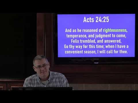 Acts 24: 25-27 Study 2 (05/01/2022)