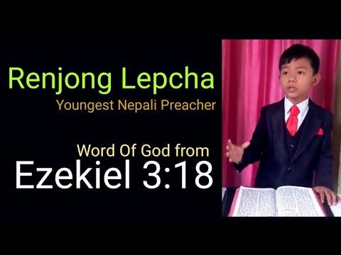 Renjong Lepcha || Youngest Nepali Preacher || Ezekiel 3:18