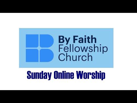 [GENESIS 11:10-26] Sunday Worship - BY FAITH FELLOWSHIP CHURCH - July 4, 2021