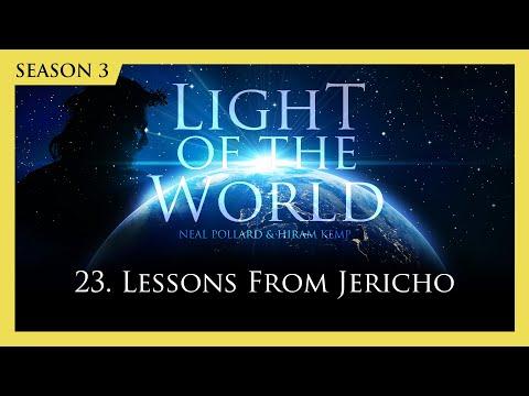 Light of the World (Season 3) | 23. Lessons from Jericho