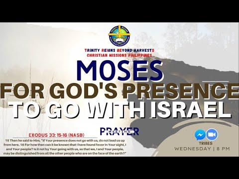 MOSESFOR GODS PRESENCE TO GO WITH ISRAEL TO CANAAN | Exodus 33:12-13, 15-16 | TRIBES PHILIPPINES