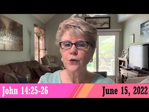 Daily Devotionals for June 15, 2022 - John 14:25-26 by Bonnie Jones