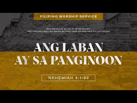 Ang Laban ay sa Panginoon • Nehemiah 4:1-23 • April 11, 2021