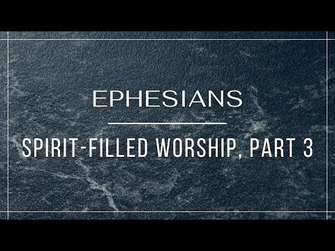 Spirit-Filled Worship, Part 3 - Ephesians 5:19 (Pastor Robb Brunansky)