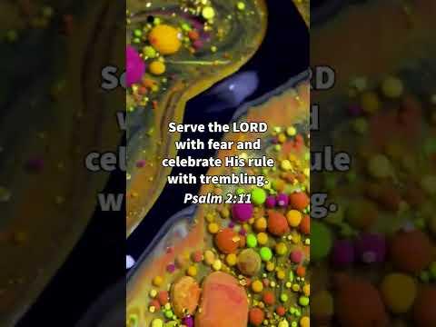 How Should We Serve the Lord? * Psalm 2:11 * Bible Memory Verses