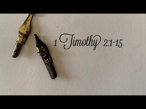 1 Timothy 2:1-15 - Bible Study