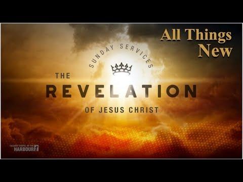 Prophecy Update | All Things New | Revelation 21:1-5 | 1-16-22